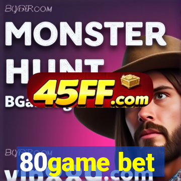 80game bet